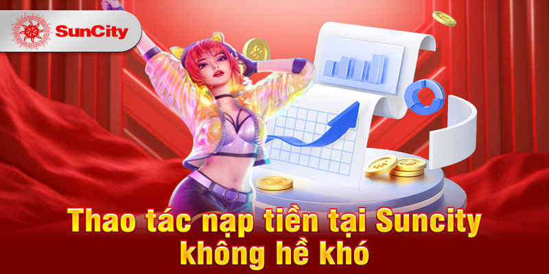 huong-dan-cach-thuc-nap-tien-vao-suncity