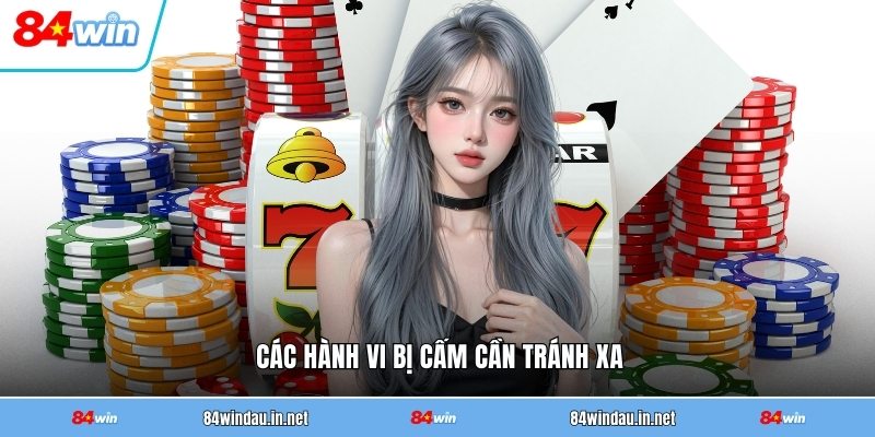 cac-hanh-vi-bi-cam-can-tranh-xa (1)